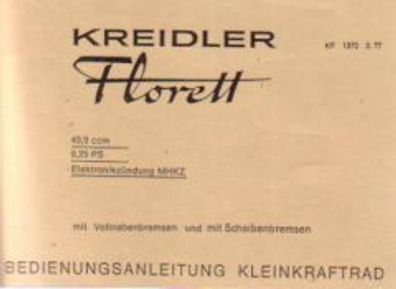 Bedienungsanleitung Kreidler Florett , 50ccm 6,2 PS, Moped, Oldtimer