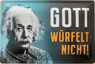 Blechschild 30x20cm Einstein Spruch: Gott würfelt nicht !
