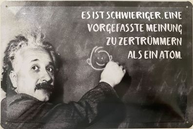 Blechschild 30x20cm Einstein Spruch: Ein Atom !