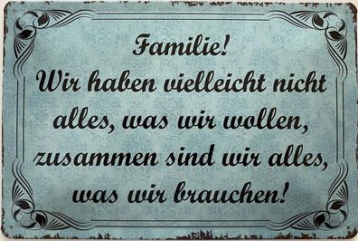 Blechschild 30 x 20 cm Spruch: Familie