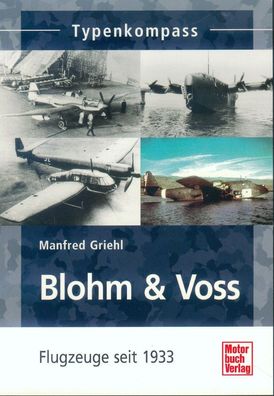 Blohm & Voss Flugzeuge seit 1933, Typenkompass