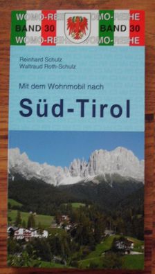 Mit dem Wohnmobil nach Süd-Tirol WOMO Reihe Band 30 NEU
