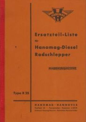 Ersatzteilkatalog Hanomag Diesel Radschlepper, R 25, Trecker, Traktor, Agra,