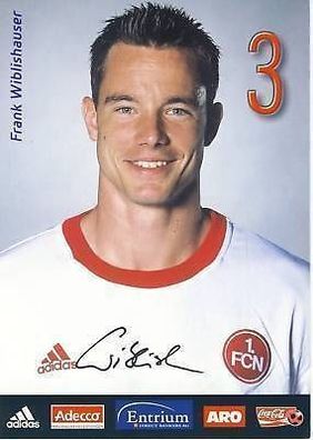 Frank Wiblishauser 1. FC Nürnberg 2002-03 Autogrammkarte + A 64525