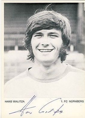 Hans Walitza 1. FC Nürnberg 70er Jahre Orig. Sign+ A 64291