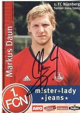 Markus Daun 1. FC Nürnberg 2004/05 Autogrammkarte + A 64555