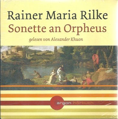CD: Rainer Maria Rilke: Sonette an Orpheus (2005) Argon Neu + OVP
