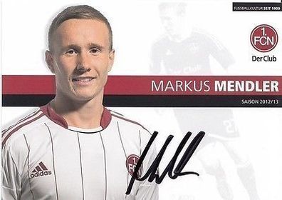 Markus Mendler 1. FC Nürnberg 2012-13 Autogrammkarte + A 64714