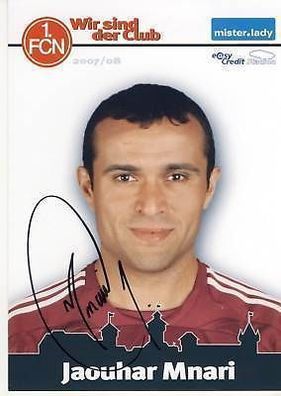 Jaouhar Mnari 1. FC Nürnberg 2007/08 Autogrammkarte + A 64626