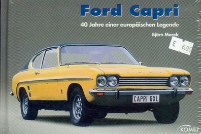 Ford Capri - 40 Jahre eine europäische Legende