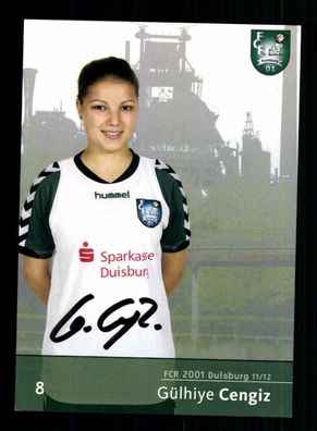Gülhiye Cengiz Autogrammkarte FCR 01 Duisburg 2011-12 1. Satz Original Signiert