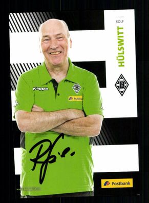 Rolf Hülswitt Autogrammkarte Borussia Mönchengladbach 2016-17 Original Signiert