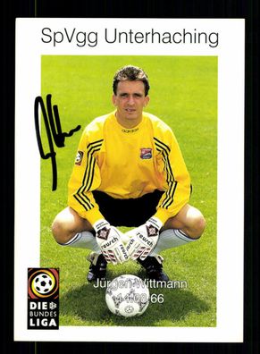 Jürgen Wittmann Autogrammkarte SpVgg Unterhaching 1997-98 Original Signiert