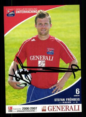 Stefan Frühbeis Autogrammkarte SpVgg Unterhaching 2006-07 Original Signiert