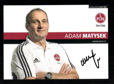 Adam Matysek Autogrammkarte 1 FC Nürnberg 1. Karte 2012-13 Original Signiert