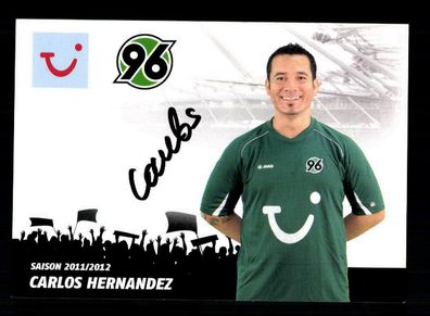 Carlos Hernandez Autogrammkarte Hannover 96 2011-12 Original Signiert