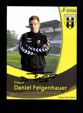 Daniel Felgenhauer Autogrammkarte SpVgg Bayern Hof 2013-14 Original Signiert