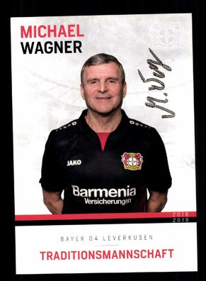 Michael Wagner Autogrammkarte Bayer Leverkusen Traditionsmannschaft 2018-19