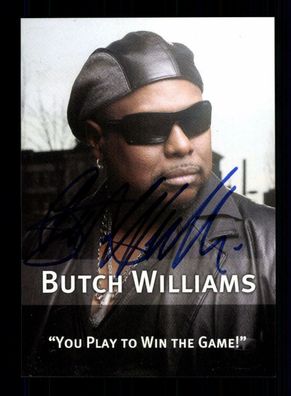 Butch Williams Autogrammkarte Original Signiert ## BC 153208