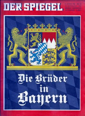 Der Spiegel Nr.1/2 - 08/01/1964 Die Brüder in Bayern