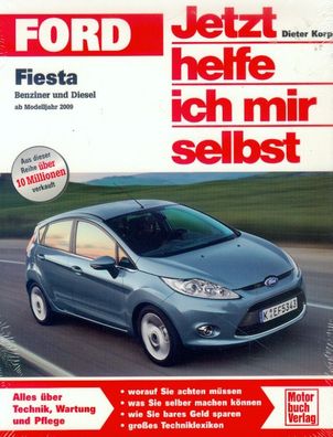 271 - Jetzt helfe ich mir selbst Ford Fiesta ab 2009, Benziner und Diesel