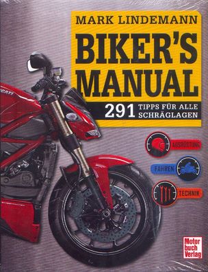 Biker`s Manual - 291 ultimative Biker Tipps