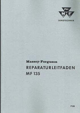 Reparaturanleitung Massey Ferguson Schlepper MF 135, Landtechnik, Trecker