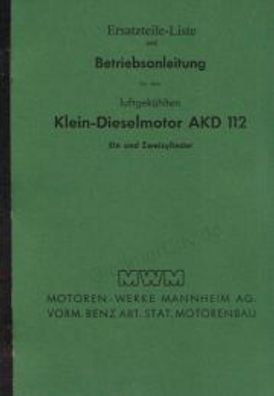Betriebsanleitung MWM Klein-Dieselmotor, AKD 112 E und AKD 112 Z, Oldtimer