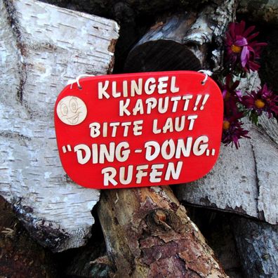 Lustiger Spruch für Gartenzaun " Klingel Kaputt bitte laut Ding Dong rufen " aus Holz