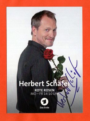 Herbert Schäfer ( Rote Rosen ) - persönlich signiert