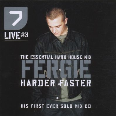 CD Fergie: 7 Live Vol. 3 Harder Faster The Essential Hard House Mix (2000) 7 Magazine