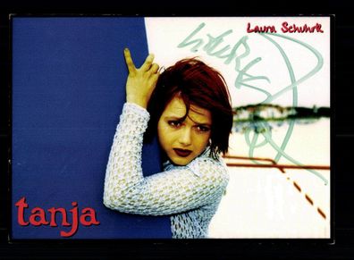 Laura Schuhrk TANJA Autogrammkarte Original Signiert ## BC 149034