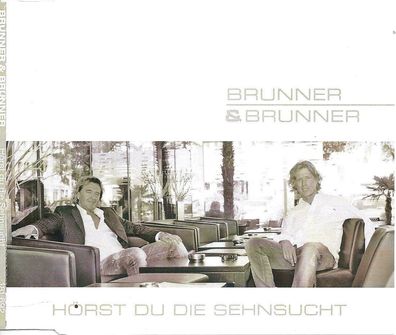 Promo CD-Maxi: Brunner & Brunner: Hörst Du Die Sehnsucht (2009) MCP 181.692