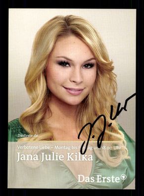 Jana Julie Kilke Verbotene Liebe Autogrammkarte Original ## BC 153967