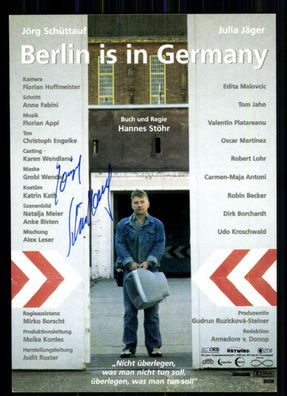 Jörg Schüttauf Berlin ist in Germany Autogrammkarte Original Signiert ## BC 7426