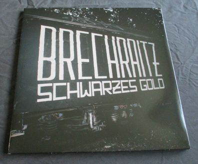 Brechraitz - Schwarzes Gold Vinyl LP