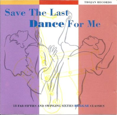 CD: Save The Last Dance For Me (2001) Trojan CDTRL 317