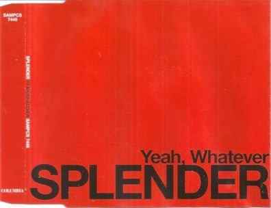 Promo CD-Maxi: Splender: Yeah, whatever (1999) Columbia SAMPCS 7446