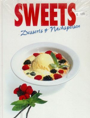Sweets - Desserts & Nachspeisen