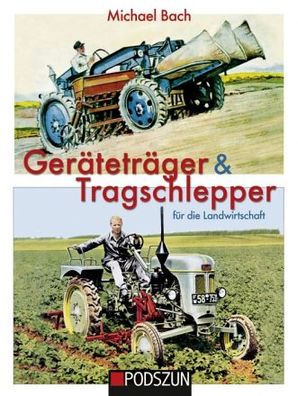 Geräteträger & Tragschlepper, Eicher, Gutbrod, Lanz, Primus, Ritscher, Ruhrstahl