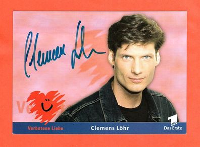 Clemens Löhr (Verbotene Liebe ) - persönlich signiert