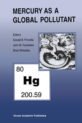 Mercury as a Global Pollutant: Proceedings of the Third International Confe ...