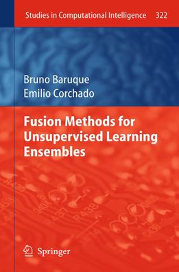 Fusion Methods for Unsupervised Learning Ensembles (Studies in Computationa ...