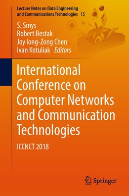 International Conference on Computer Networks and Communication Technologie ...