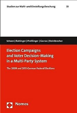 Election Campaigns and Voter Decision-Making in a Multi-Party System: The 2 ...