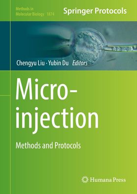 Microinjection: Methods and Protocols (Methods in Molecular Biology, Band 1 ...