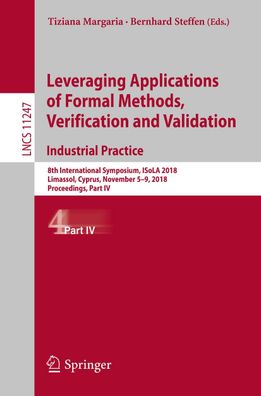 Leveraging Applications of Formal Methods, Verification and Validation. Ind ...