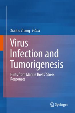 Virus Infection and Tumorigenesis: Hints from Marine Hosts? Stress Response ...