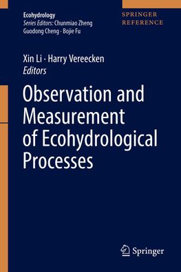 Observation and Measurement of Ecohydrological Processes (Ecohydrology (2), ...