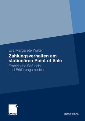 Zahlungsverhalten am station?ren Point of Sale: Empirische Befunde und Erkl ...